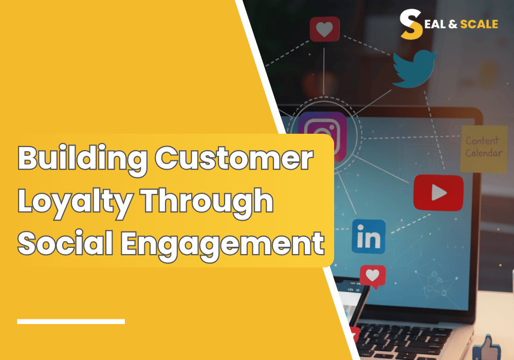 Building Customer Loyalty Through Social Engagement